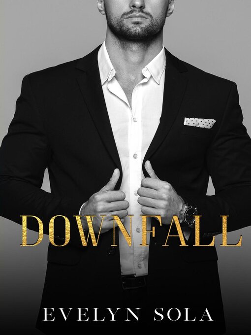 Title details for Downfall by Evelyn Sola - Available